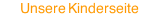 Unsere Kinderseite