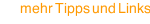 mehr Tipps und Links